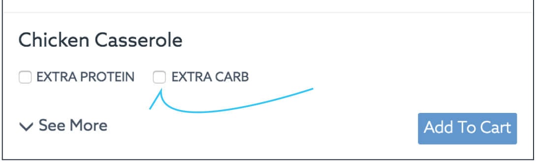 You can choose for your meals to have extra carbs on the menu page